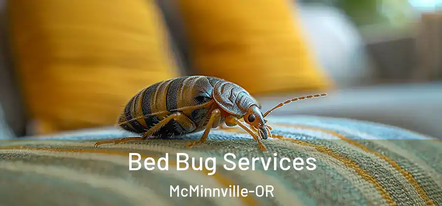 Bed Bug Services McMinnville-OR