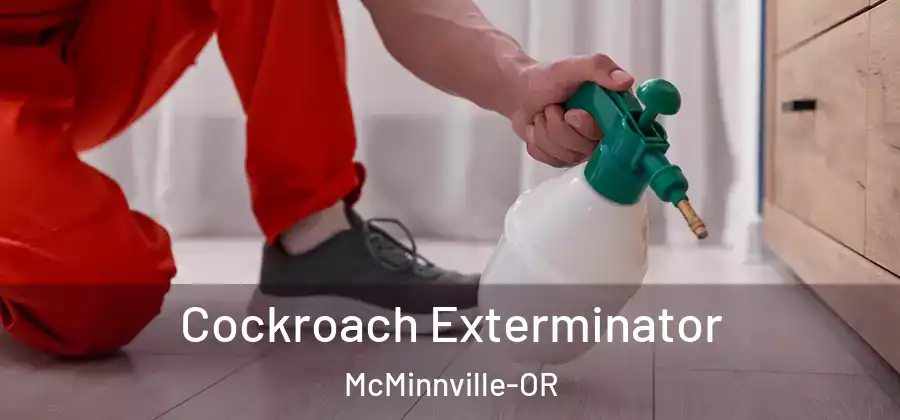 Cockroach Exterminator McMinnville-OR