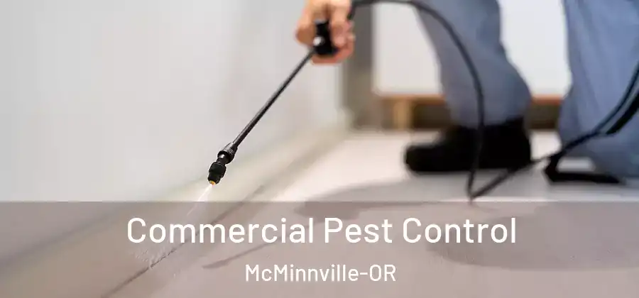Commercial Pest Control McMinnville-OR