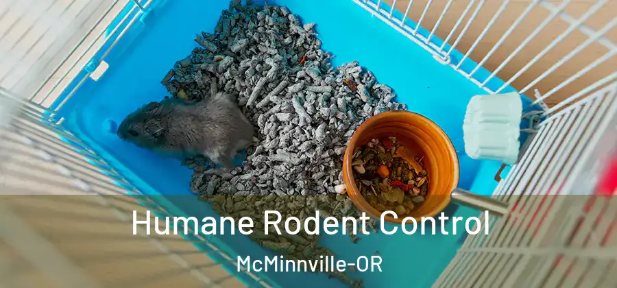 Humane Rodent Control McMinnville-OR