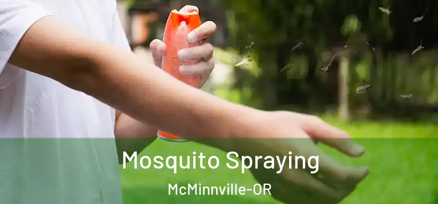 Mosquito Spraying McMinnville-OR