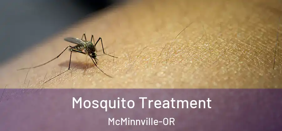 Mosquito Treatment McMinnville-OR