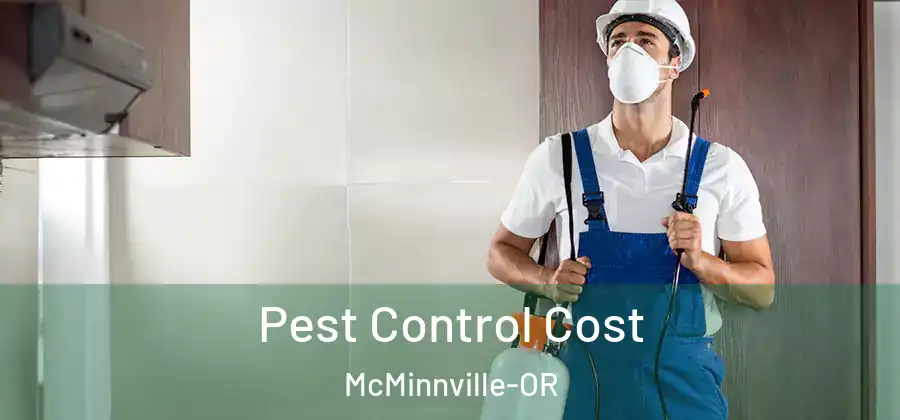 Pest Control Cost McMinnville-OR