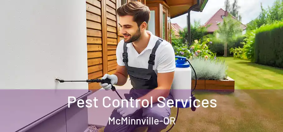 Pest Control Services McMinnville-OR