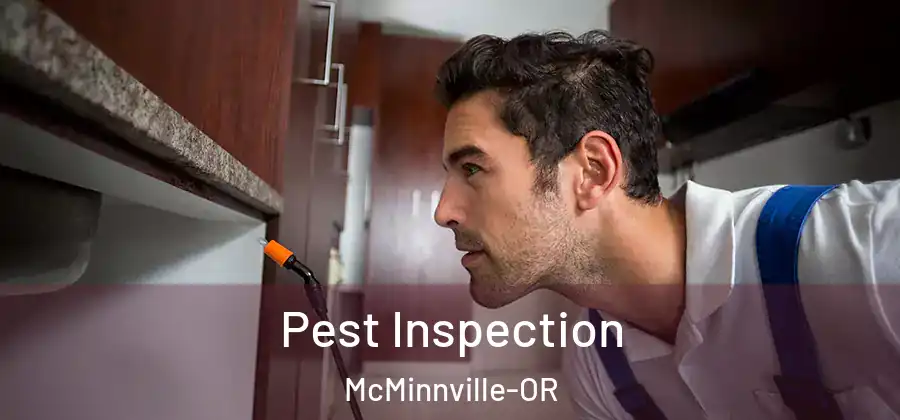 Pest Inspection McMinnville-OR