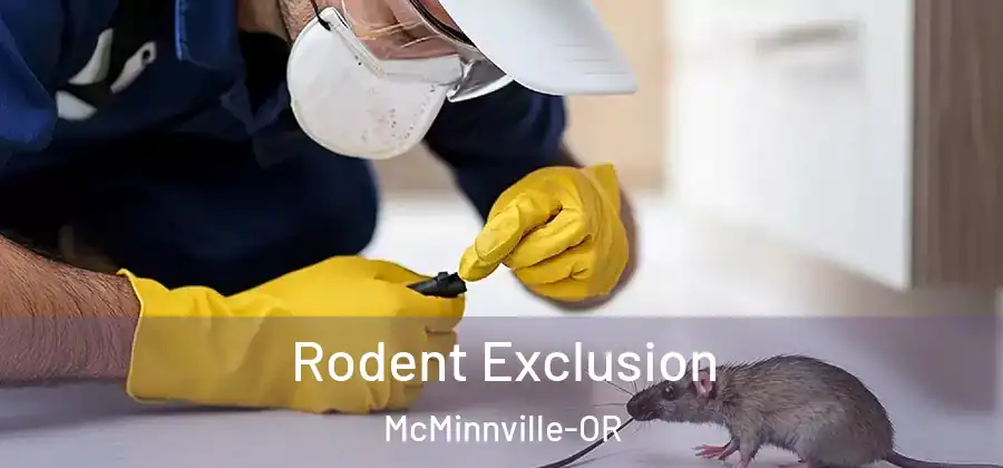 Rodent Exclusion McMinnville-OR