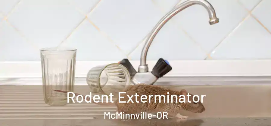 Rodent Exterminator McMinnville-OR