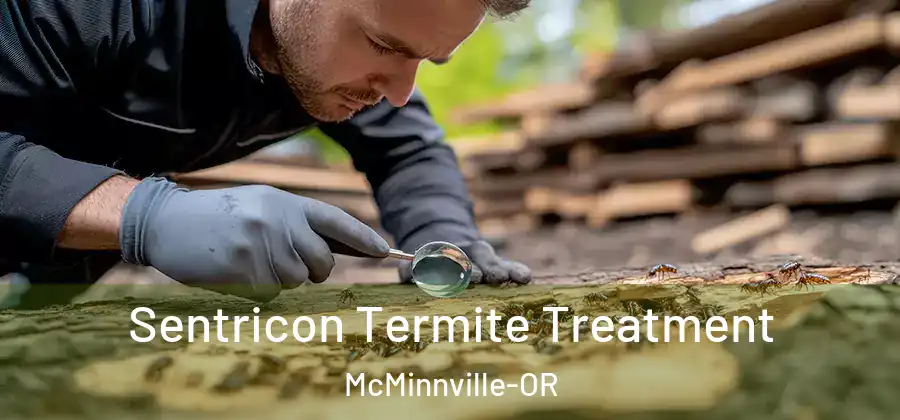  Sentricon Termite Treatment McMinnville-OR