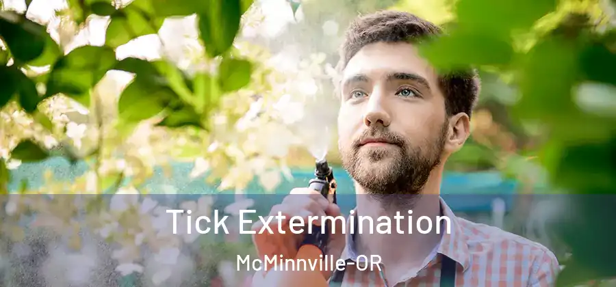 Tick Extermination McMinnville-OR