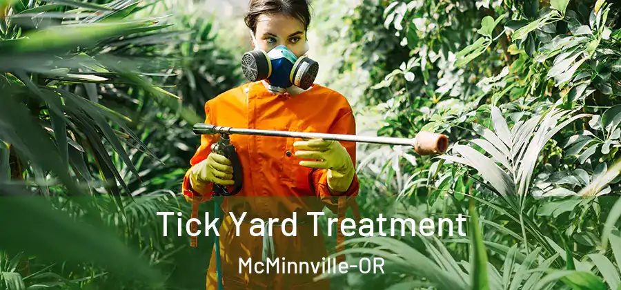 Tick Yard Treatment McMinnville-OR